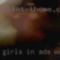 Girls in Ada want to fuck