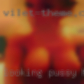 Looking pussy Hattiesburg